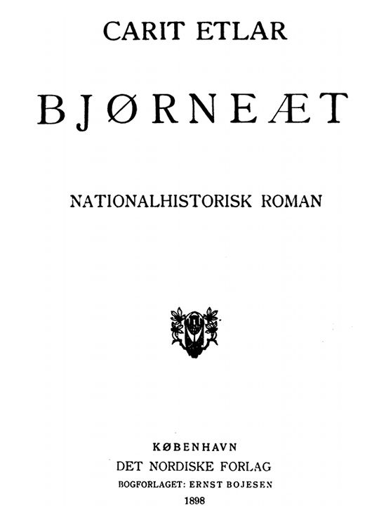 Bjørneæt: Nationalhistorisk Roman