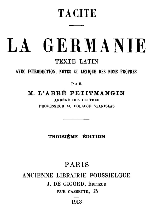 La Germanie
Texte latin avec introduction, notes et lexique des noms propres