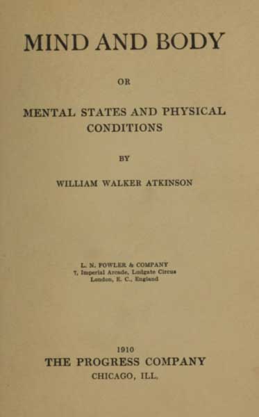 Mind and Body; or, Mental States and Physical Conditions