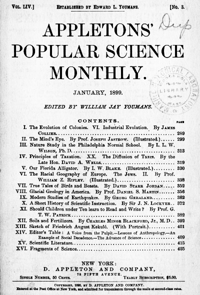 Appletons' Popular Science Monthly, January 1899 Volume LIV, No. 3, January 1899 Appletons' Popular Science Monthly, January 1899 Volume LIV, No. 3, January 1899