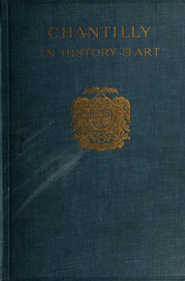 Chantilly in History and Art