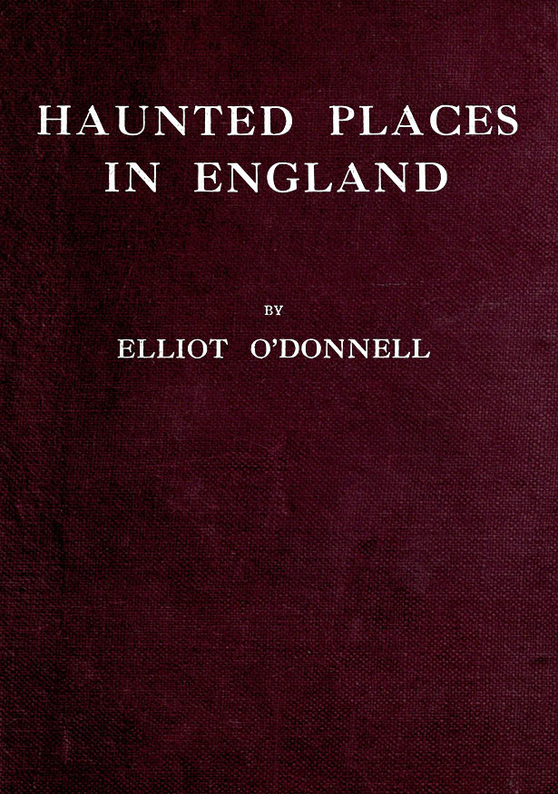 Haunted Places in England Haunted Places in England