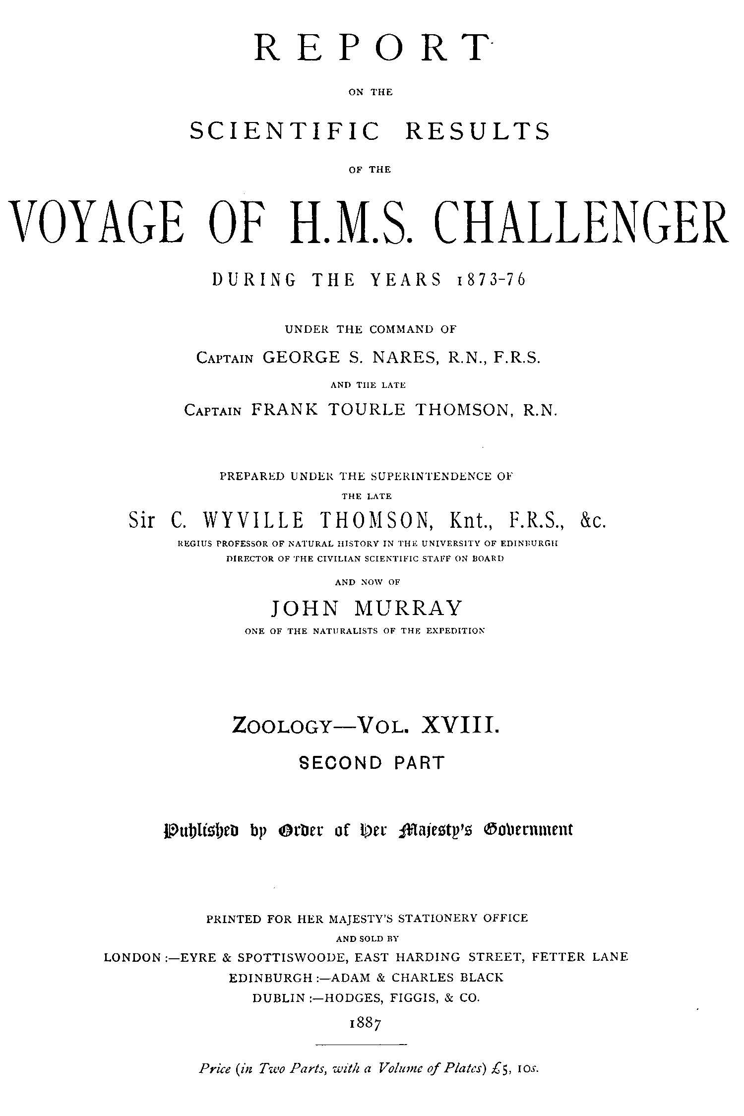 Report on the Radiolaria Collected by H.M.S. Challenger During the Years 1873-1876, Second Part: Subclass Osculosa; Index
Report on the Scientific Results of the Voyage of H.M.S. Challenger During the Years 1873-76, Vol. XVIII