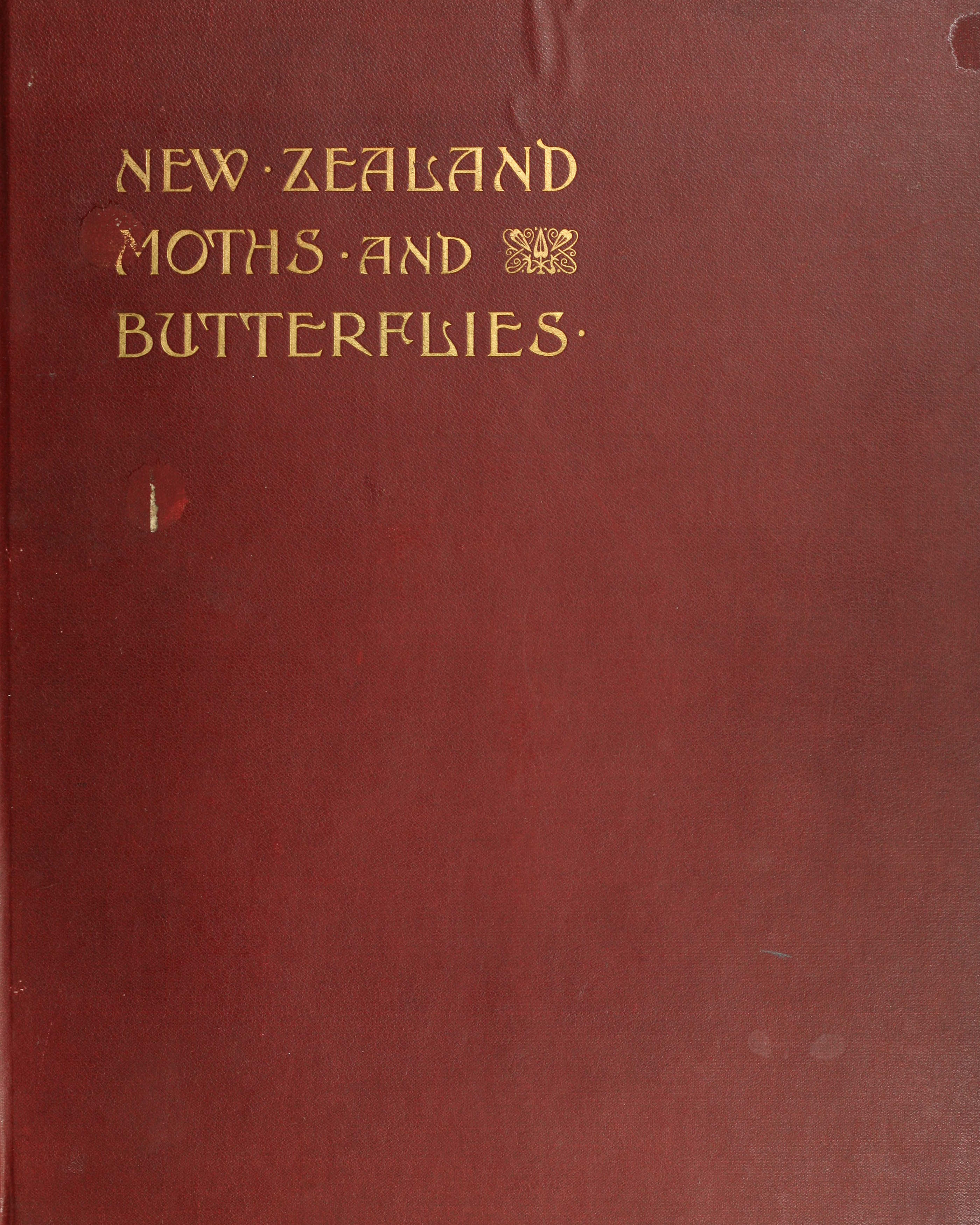 New Zealand Moths and Butterflies (Macro-Lepidoptera) New Zealand Moths and Butterflies (Macro-Lepidoptera)