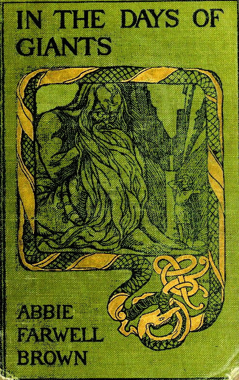 In the Days of Giants: A Book of Norse Tales In the Days of Giants: A Book of Norse Tales