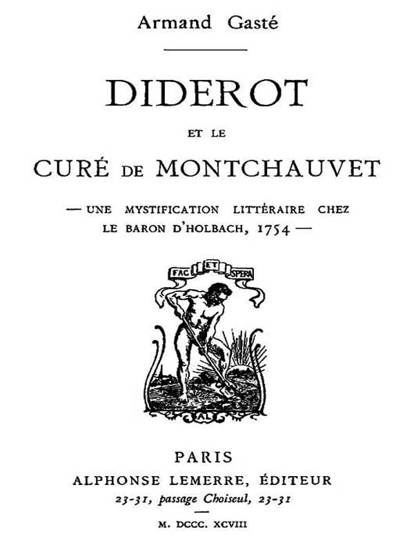 Diderot et le Curé de Montchauvet
Une mystification littéraire chez le baron d'Holbach, 1754