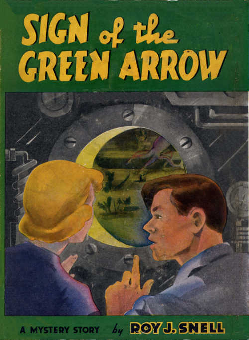 Sign of the Green Arrow A Mystery Story Sign of the Green Arrow A Mystery Story