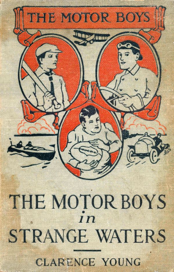 The Motor Boys in Strange Waters; or, Lost in a Floating Forest The Motor Boys in Strange Waters; or, Lost in a Floating Forest