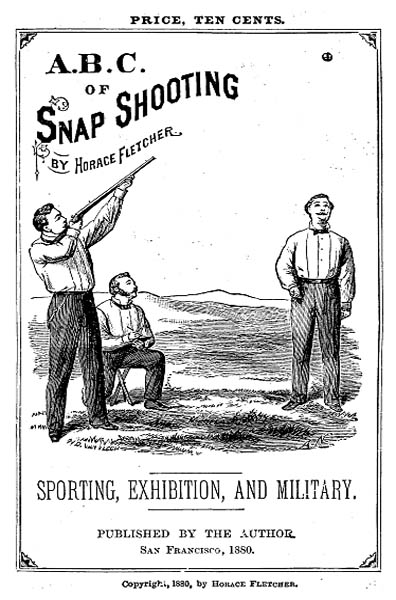A.B.C. of Snap Shooting: Sporting, Exhibition, and Military A.B.C. of Snap Shooting: Sporting, Exhibition, and Military