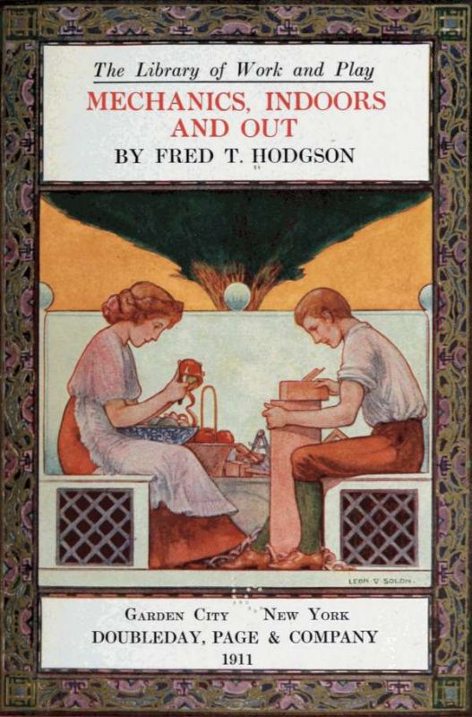 The Library of Work and Play: Mechanics, Indoors and Out The Library of Work and Play: Mechanics, Indoors and Out