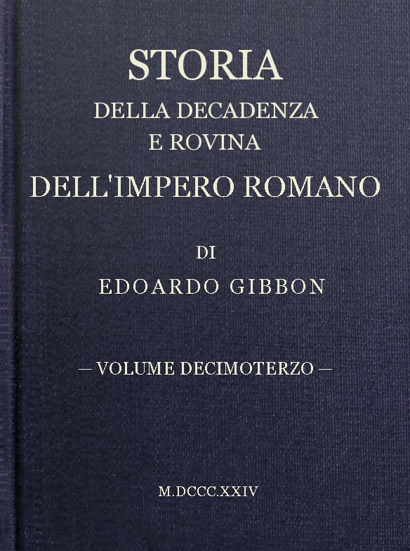 Storia della decadenza e rovina dell'impero romano, volume 13