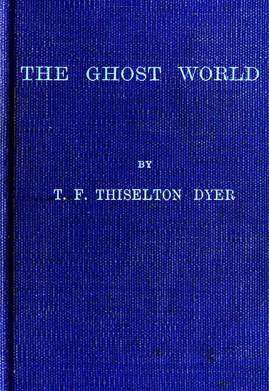 The Ghost World The Ghost World