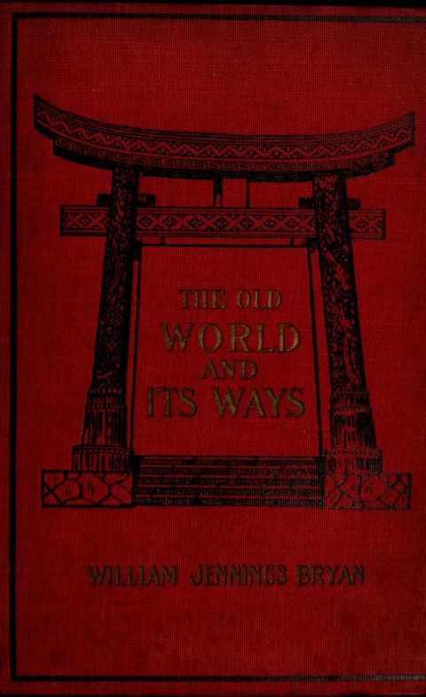The old world and its ways