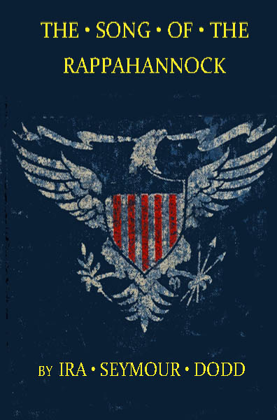 The Song of the Rappahannock: Sketches of the Civil War
