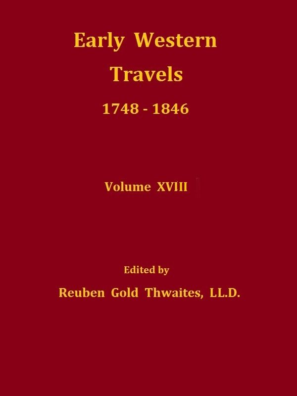 Pattie's Personal Narrative, 1824-1830; Willard's Inland Trade with New Mexico, 1825, and Downfall of the Fredonian Republic; and Malte-Brun's Account of Mexico