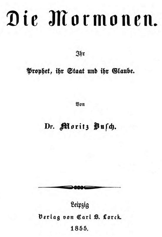 Die Mormonen, ihr Prophet, ihr Staat und ihr Glaube Die Mormonen, ihr Prophet, ihr Staat und ihr Glaube