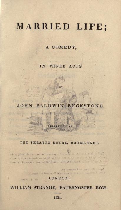 Married Life: A Comedy, in Three Acts Married Life: A Comedy, in Three Acts