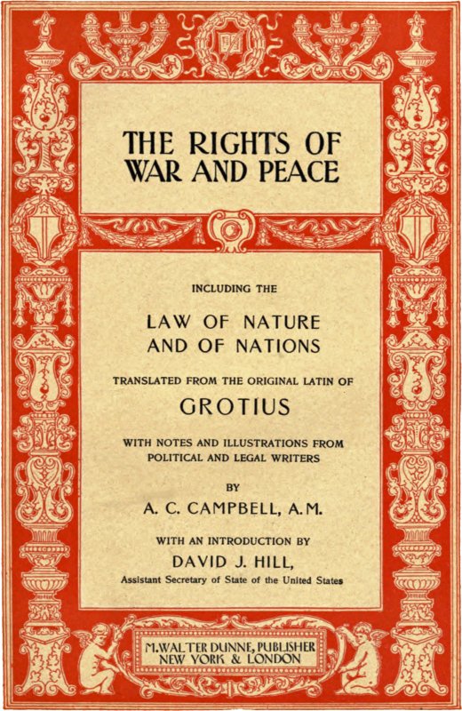 The Rights of War and Peace The Rights of War and Peace
