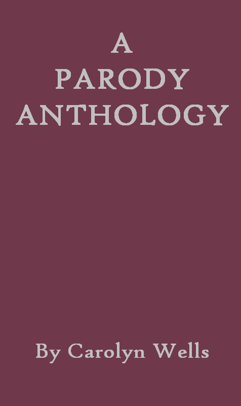 A Parody Anthology A Parody Anthology