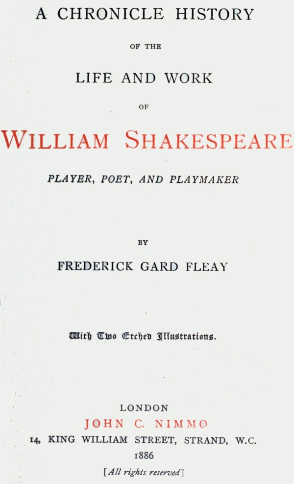 A Chronicle History of the Life and Work of William Shakespeare
Player, Poet, and Playmaker