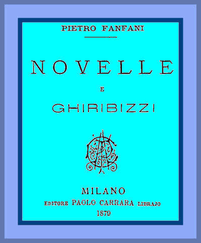 Novelle e ghiribizzi Novelle e ghiribizzi