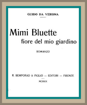 Mimi Bluette, fiore del mio giardino: romanzo