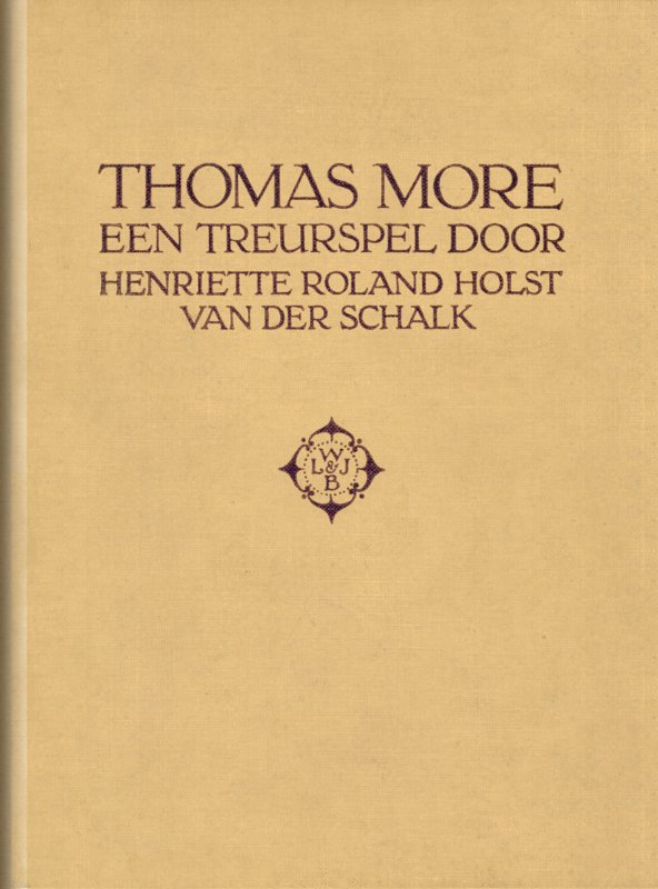 Thomas More: Een treurspel in verzen Thomas More: Een treurspel in verzen