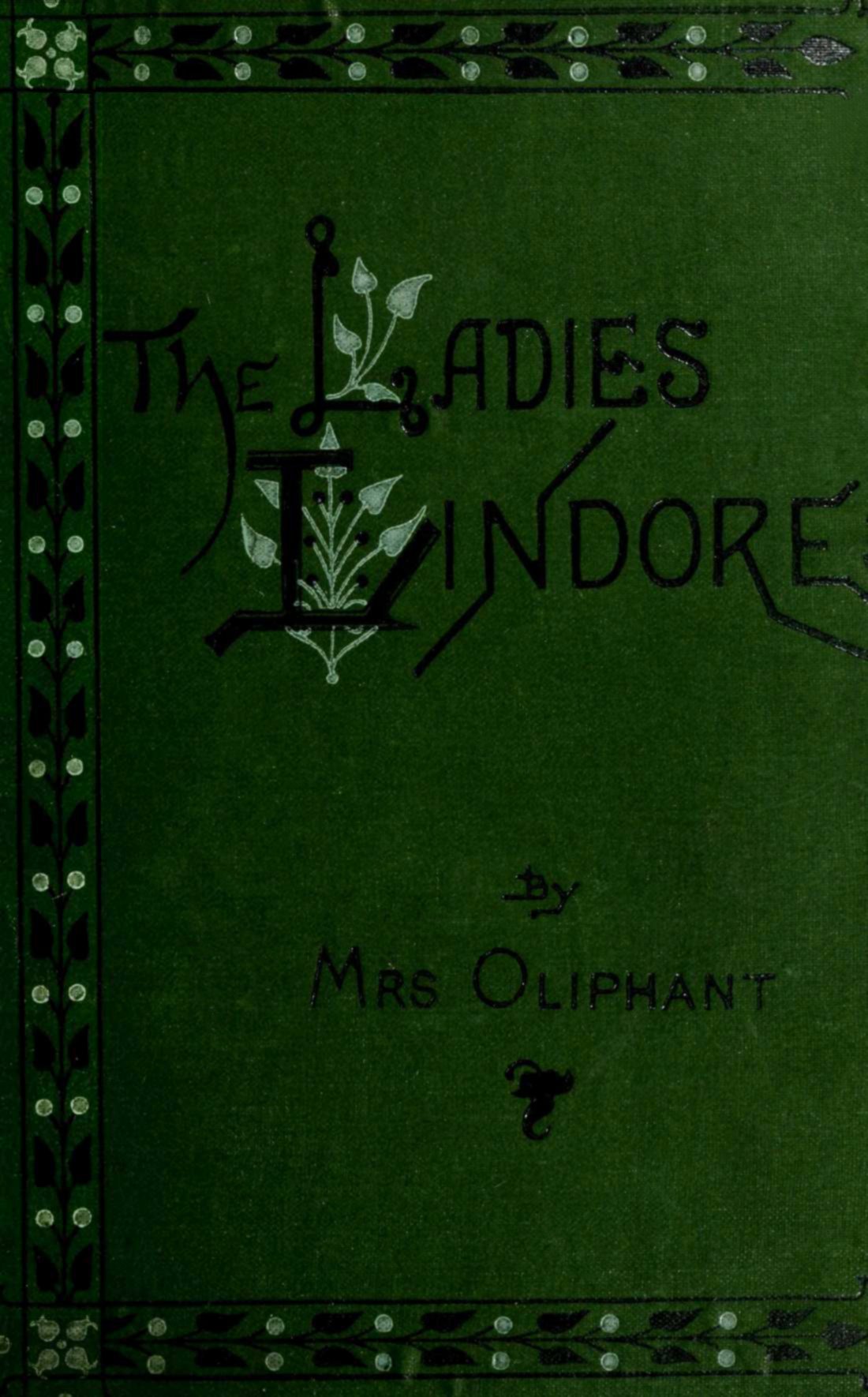 The Ladies Lindores, Vol. 1 (of 3)