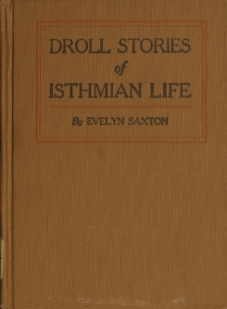 Droll stories of Isthmian life Droll stories of Isthmian life