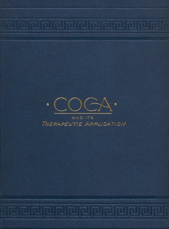 Coca and its Therapeutic Application, Third Edition Coca and its Therapeutic Application, Third Edition