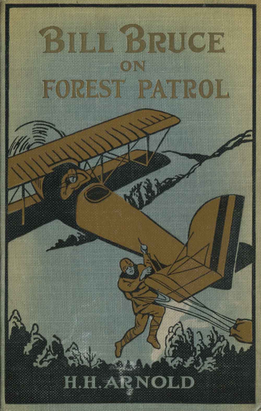 Bill Bruce on Forest Patrol Bill Bruce on Forest Patrol
