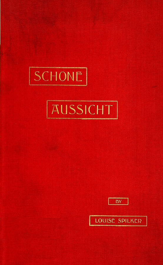 Schöne Aussicht: A Journal of Our Trip Abroad