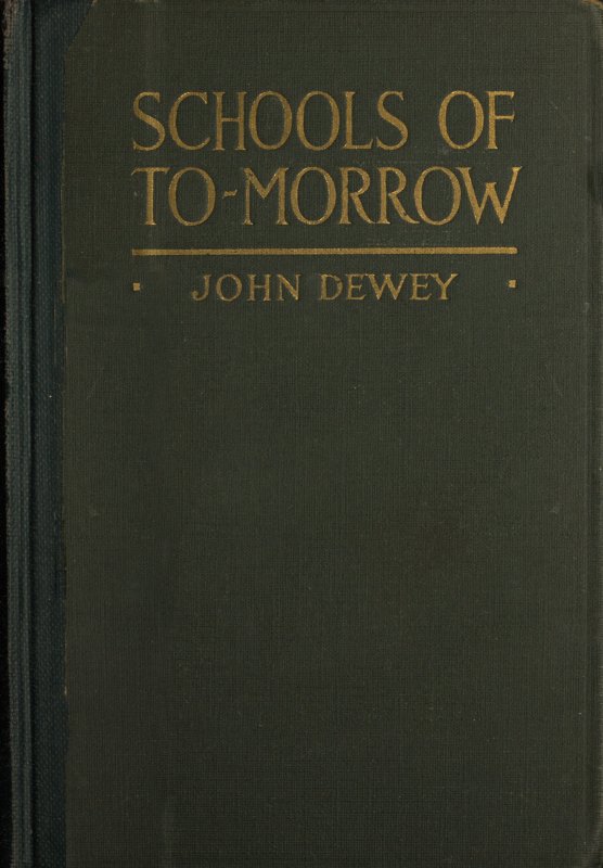 Schools of to-morrow Schools of to-morrow
