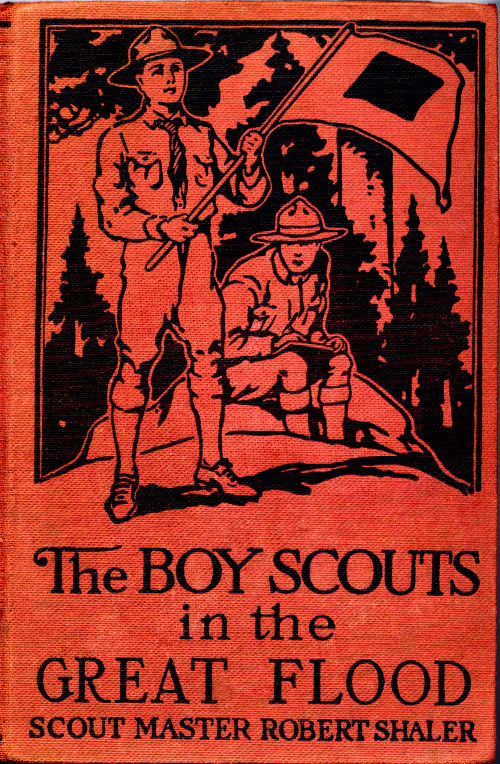 The Boy Scouts in the Great Flood The Boy Scouts in the Great Flood