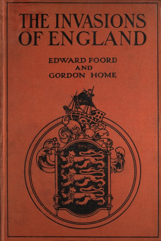 The Invasions of England The Invasions of England