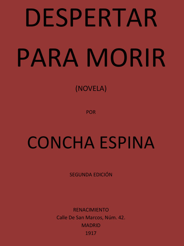 Despertar Para Morir (Novela) Despertar Para Morir (Novela)