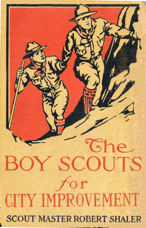 The Boy Scouts for City Improvement The Boy Scouts for City Improvement