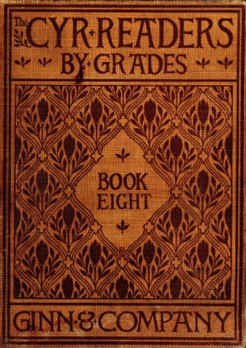 The Cyr Readers: Book 8
Arranged by grades
