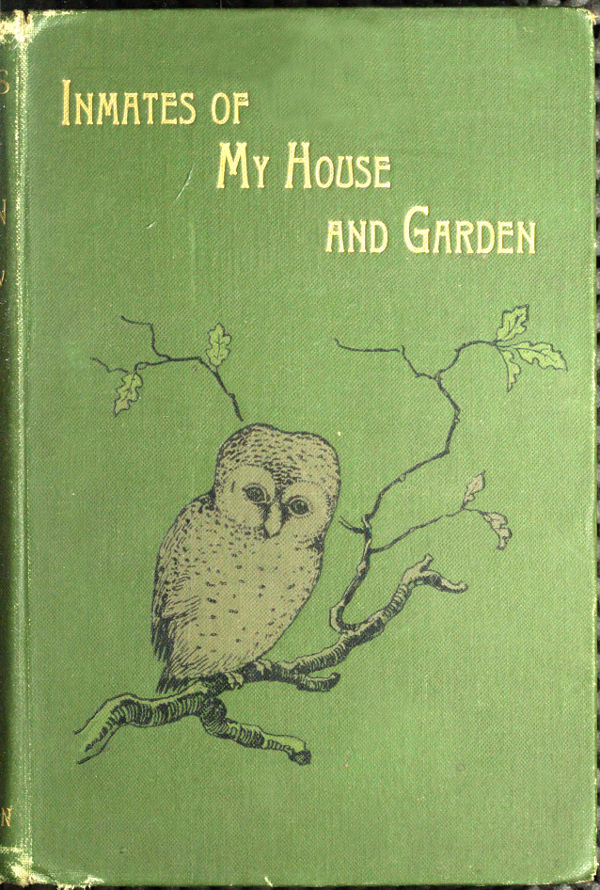 Inmates of My House and Garden