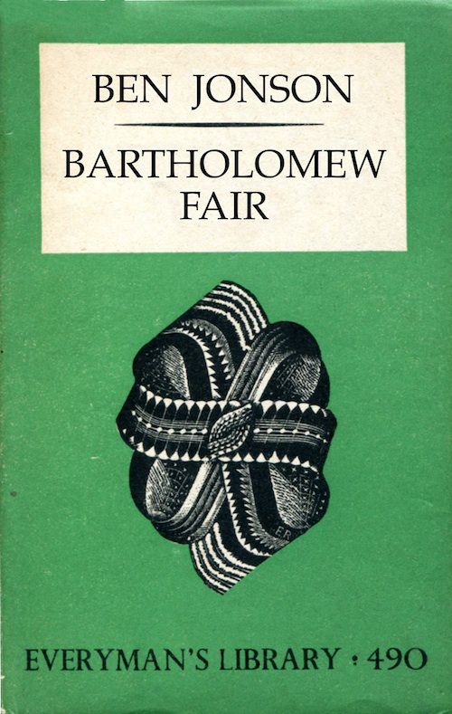 Bartholomew Fair: A Comedy Bartholomew Fair: A Comedy