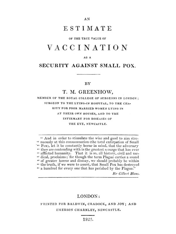 An Estimate of the True Value of Vaccination as a Security Against Small Pox An Estimate of the True Value of Vaccination as a Security Against Small Pox