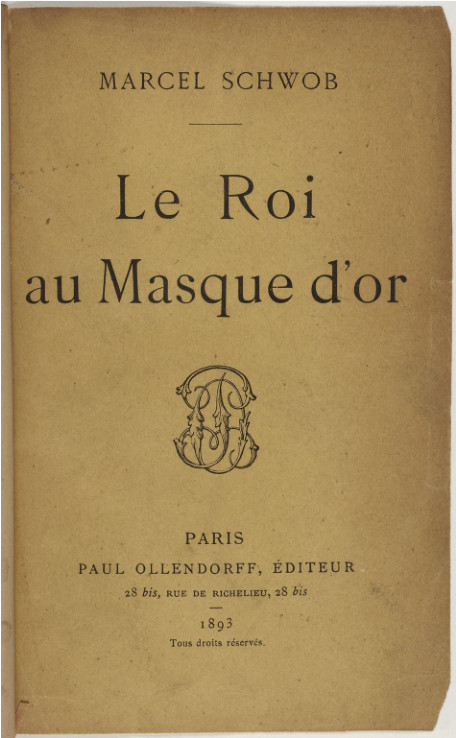Le Roi au Masque d'Or Le Roi au Masque d'Or