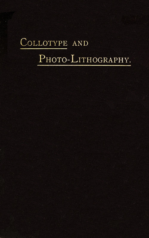 Collotype and Photo-lithography