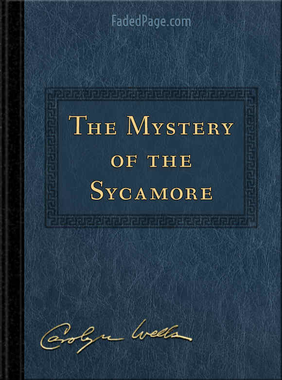 The Mystery of the Sycamore The Mystery of the Sycamore
