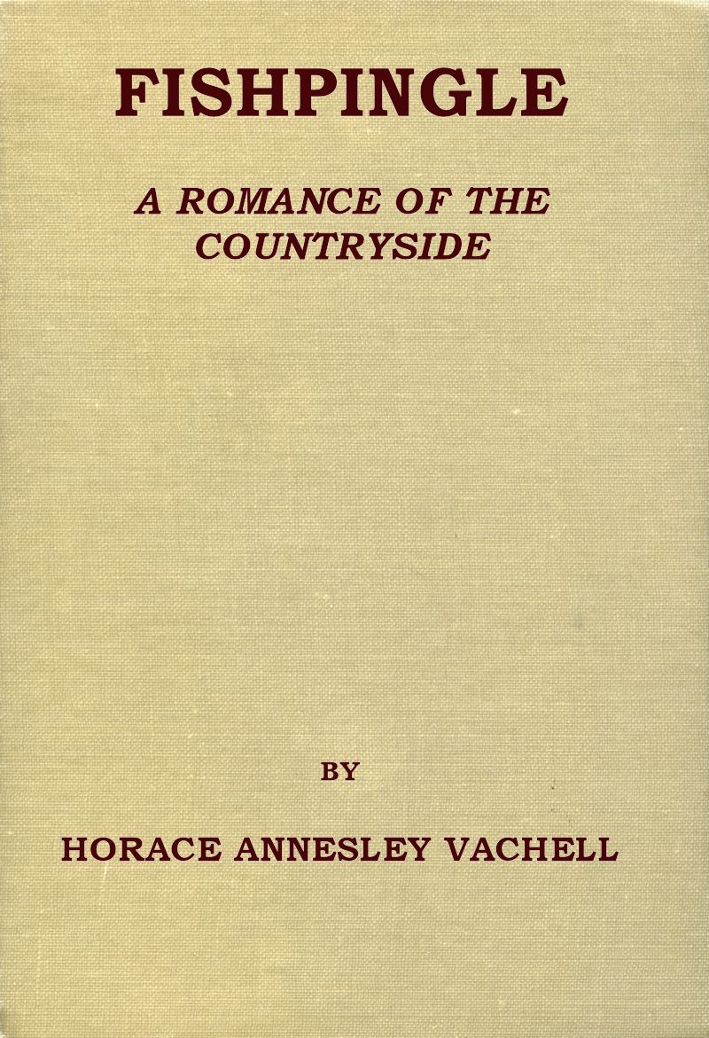 Fishpingle: A Romance of the Countryside
