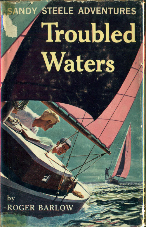 Troubled Waters Sandy Steele Adventures #6 Troubled Waters Sandy Steele Adventures #6