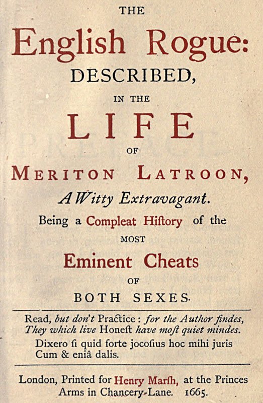The English Rogue: Described in the Life of Meriton Latroon, a Witty Extravagant The English Rogue: Described in the Life of Meriton Latroon, a Witty Extravagant
