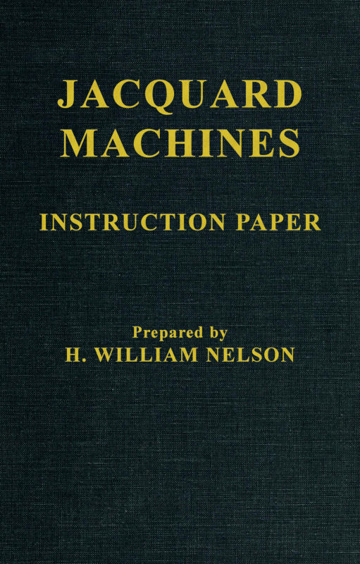 Jacquard Machines: Instruction Paper