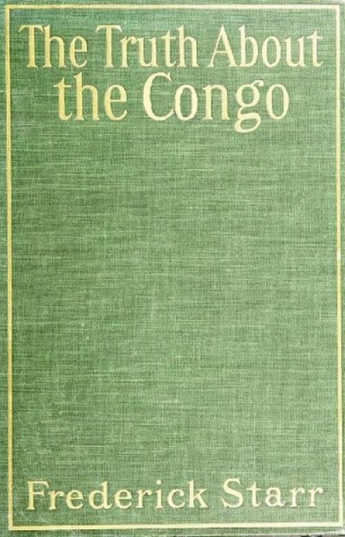 The Truth About the Congo: The Chicago Tribune Articles The Truth About the Congo: The Chicago Tribune Articles