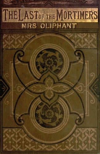 The Last of the Mortimers: A Story in Two Voices The Last of the Mortimers: A Story in Two Voices